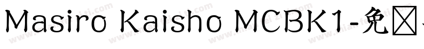 Masiro Kaisho MCBK1字体转换
